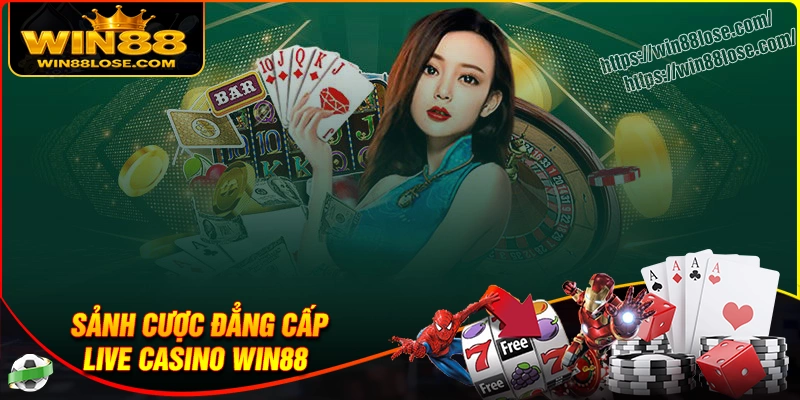 casino-win88-khong-gian-dang-cap-cho-tin-do-ca-cuoc